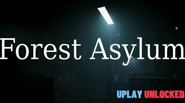 FOREST ASYLUM