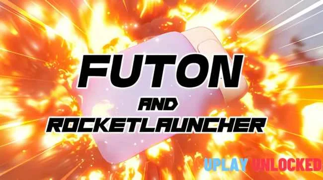 FUTON AND ROCKET LAUNCHER