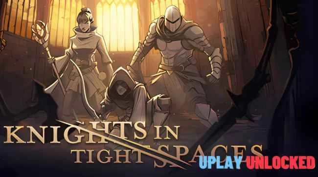 KNIGHTS IN TIGHT SPACES