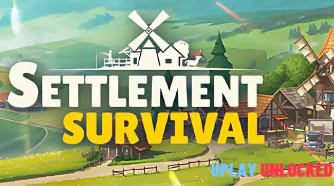 SETTLEMENT SURVIVAL